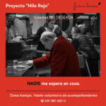 “Dona tu tiempo. Hazte voluntario de acompañamiento”