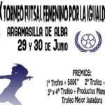El X Torneo de Fútbol Sala Femenino por la Igualdad llega a Argamasilla de Alba este fin de semana
