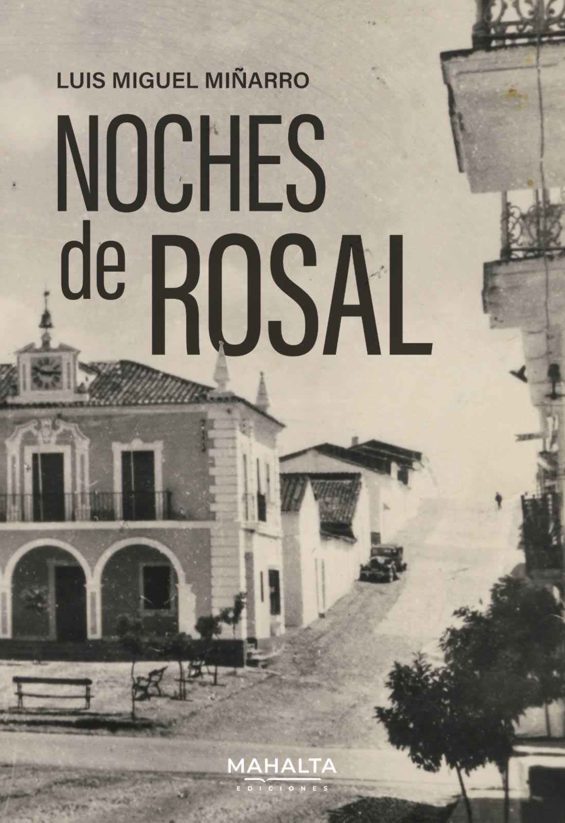 "Noches de Rosal", una de las lecturas imprescindibles para este verano
