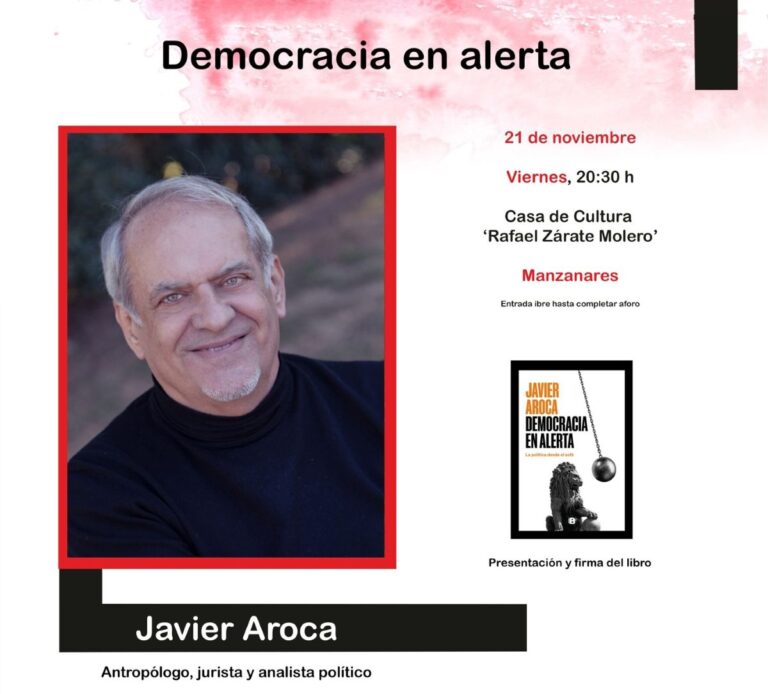 Javier Aroca llega el viernes a la Escuela de Ciudadanía de Manzanares con su libro ‘Democracia en alerta’