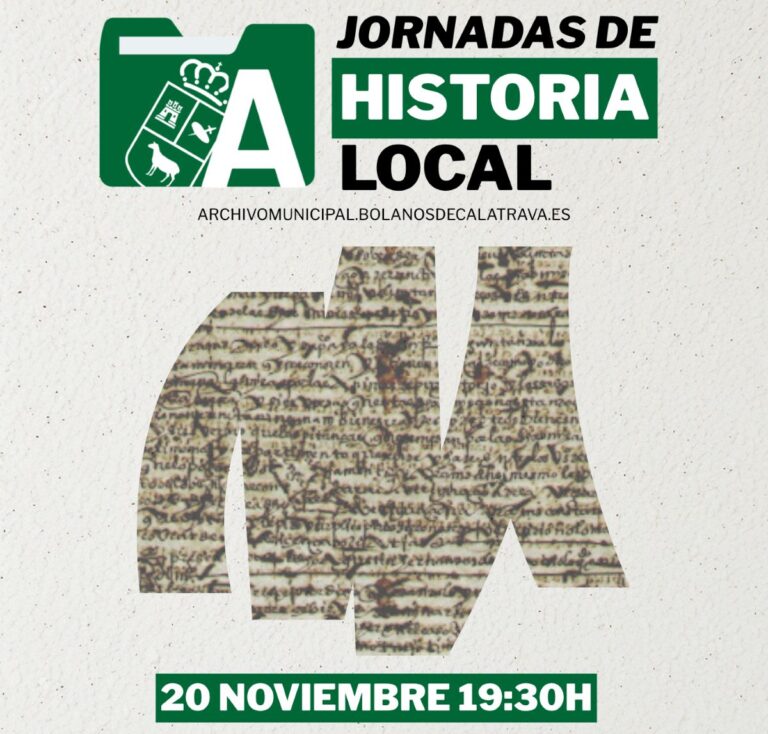 La nueva edición de las Jornadas de Historia Local dará comienzo el 20 de noviembre en Bolaños de Calatrava